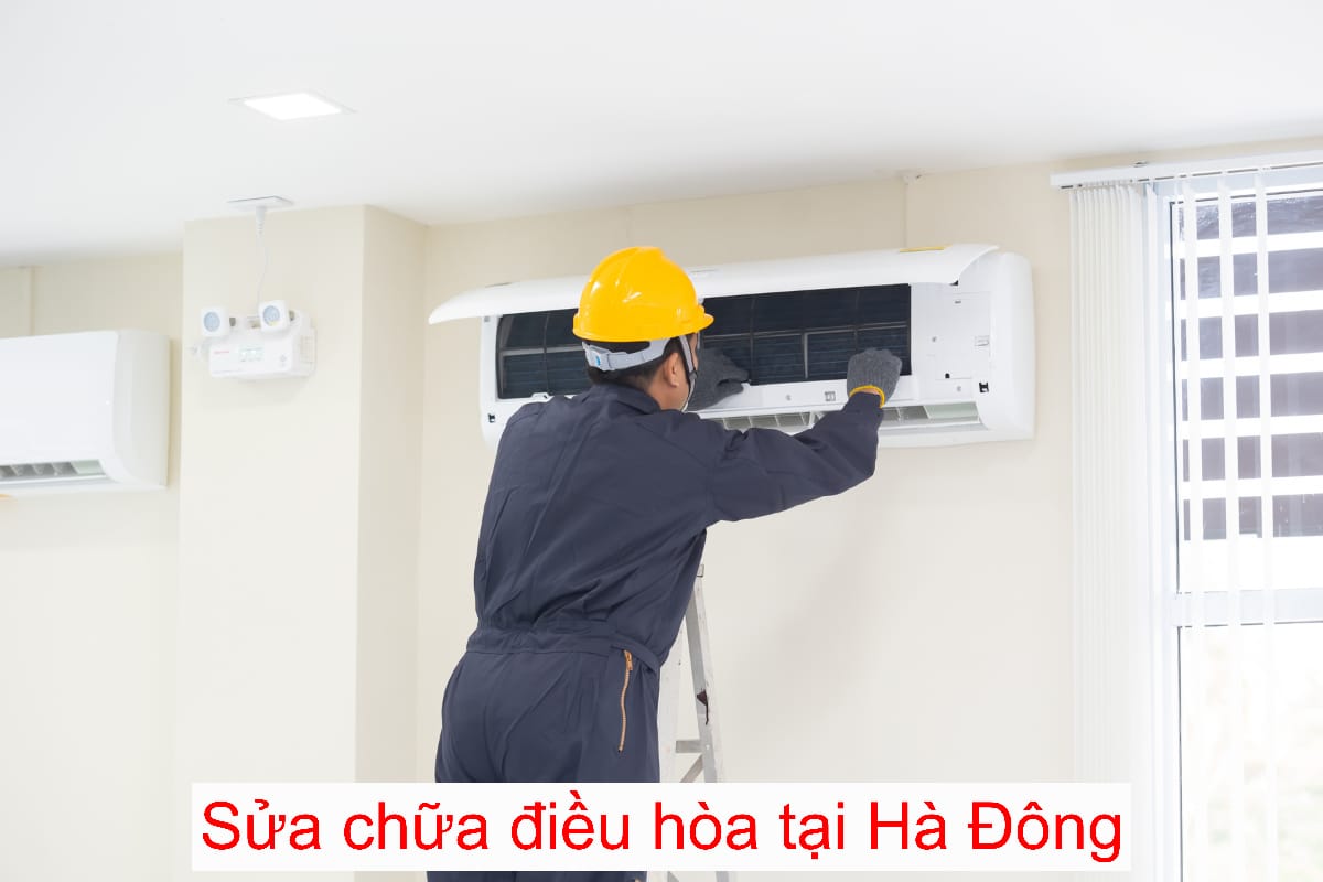 Sửa Chữa Điều Hòa Quận Hà Đông Sửa Chữa Điều Hòa Quận Hà Đông