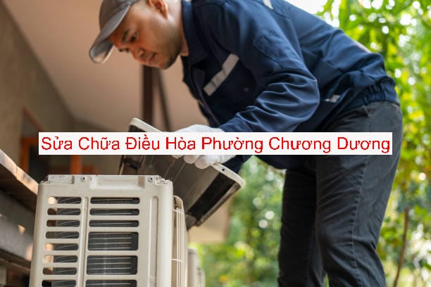 Dịch Vụ Sửa Điều Hòa Phường Chương Dương Dịch Vụ Sửa Điều Hòa Phường Chương Dương