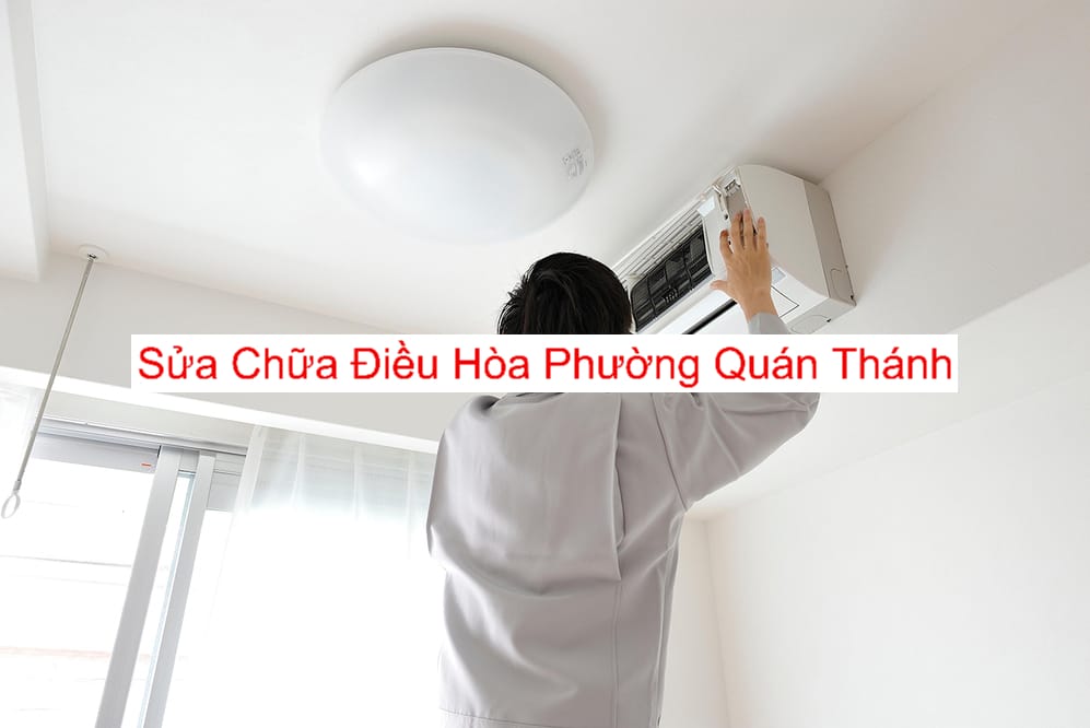Dịch Vụ Sửa Điều Hòa Phường Quán Thánh Dịch Vụ Sửa Điều Hòa Phường Quán Thánh