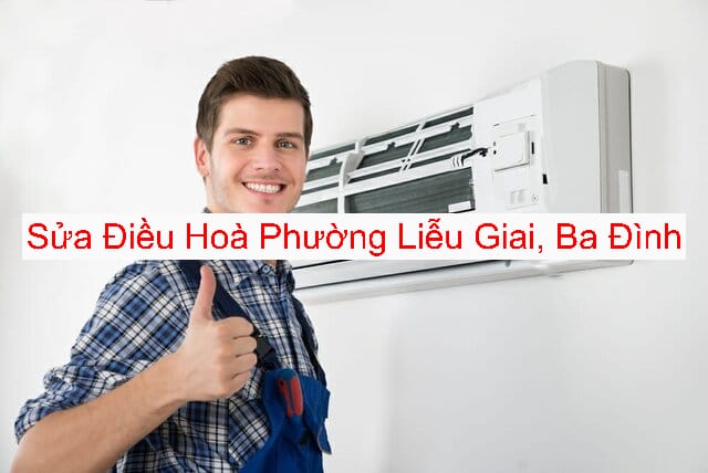 Sửa Chữa Điều Hòa Phường Liễu Giai Uy Tín Sửa Chữa Điều Hòa Phường Liễu Giai Uy Tín