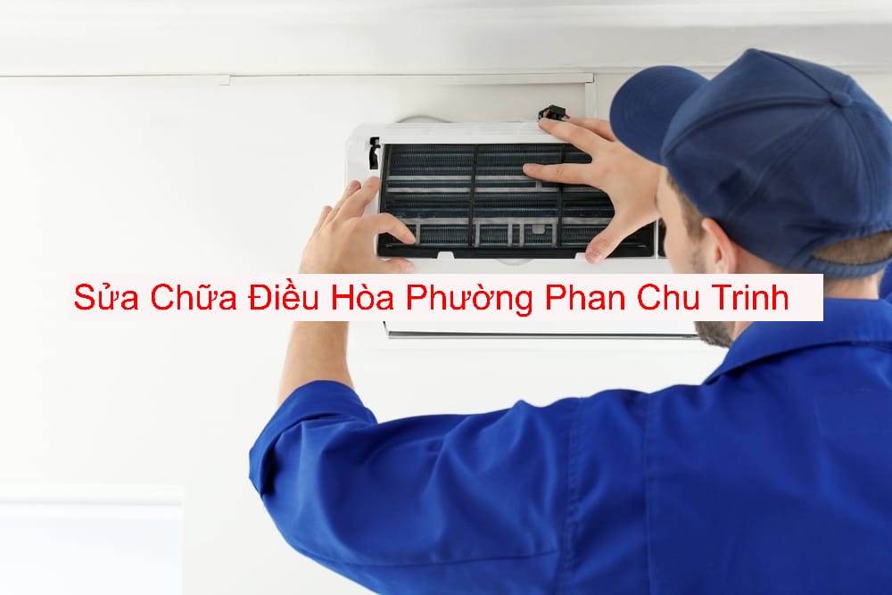 Sửa Chữa Điều Hòa Phường Phan Chu Trinh Sửa Chữa Điều Hòa Phường Phan Chu Trinh
