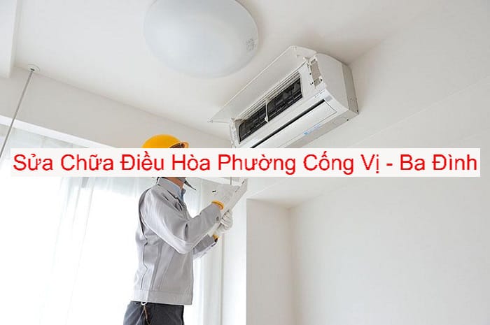 Sửa Chữa Điều Hòa Tại Phường Cống Vị Sửa Chữa Điều Hòa Tại Phường Cống Vị