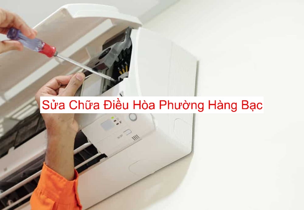 Sửa Điều Hòa Phường Hàng Bạc Sửa Điều Hòa Phường Hàng Bạc