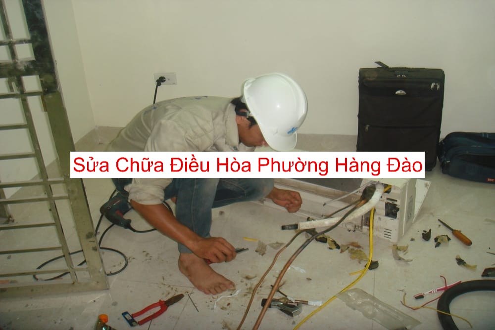 Sửa Điều Hòa Phường Hàng Đào Sửa Điều Hòa Phường Hàng Đào