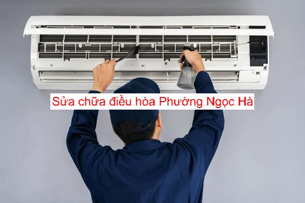 Sửa Điều Hòa Phường Ngọc Hà Sửa Điều Hòa Phường Ngọc Hà