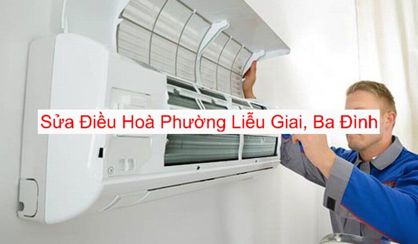 Sửa Điều Hòa Tại Phường Liễu Giai Sửa Điều Hòa Tại Phường Liễu Giai