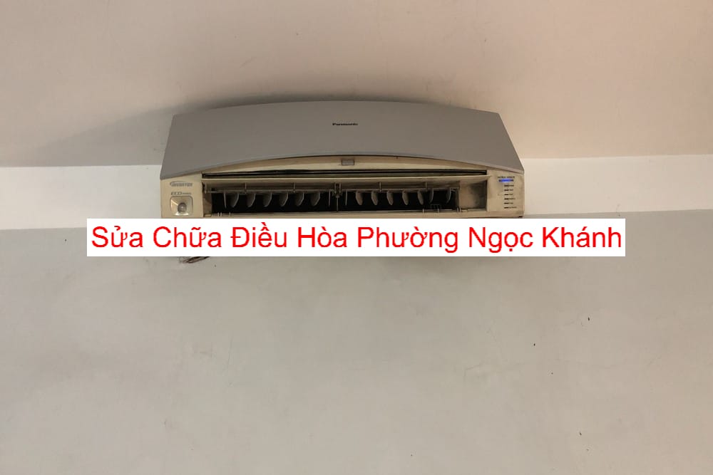 Sửa Điều Hòa Tại Phường Ngọc Khánh Sửa Điều Hòa Tại Phường Ngọc Khánh