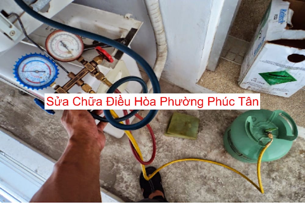 Dịch Vụ Sửa Điều Hòa Tại Phường Phúc Tân Dịch Vụ Sửa Điều Hòa Tại Phường Phúc Tân